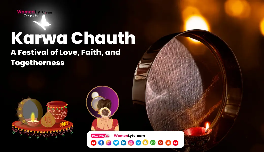 Karwa Chauth A Festival Of Love, Faith, And Togetherness