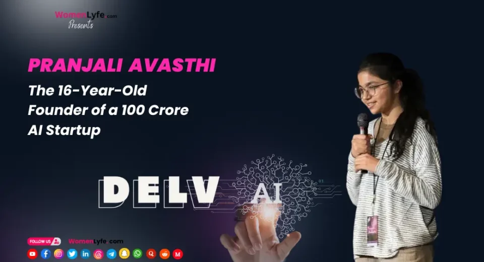 Pranjali Avasthi: The 16-Year-Old Founder of a 100 Crore AI Startup