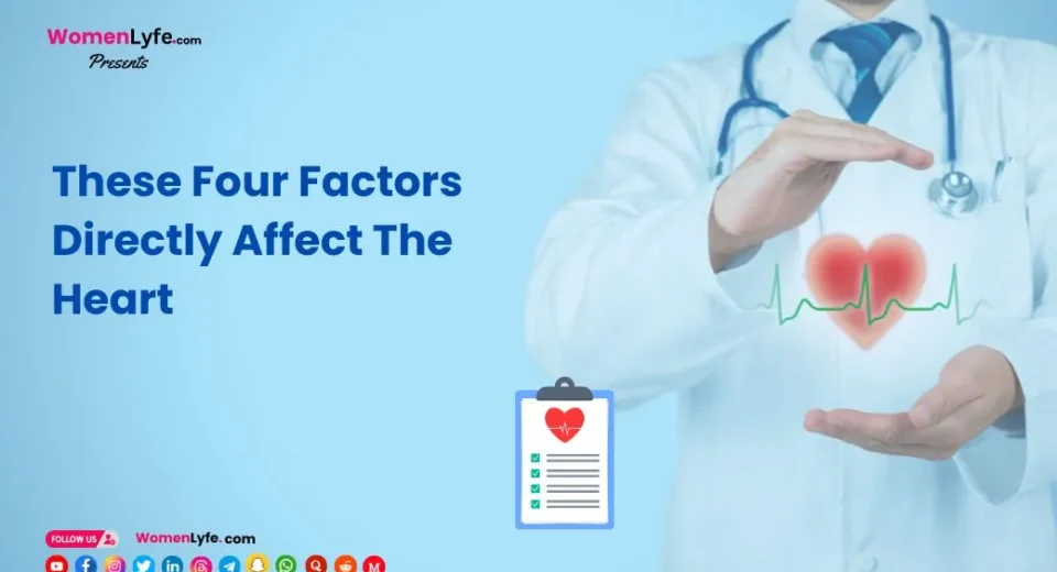 Factors Directly Affect The Heart