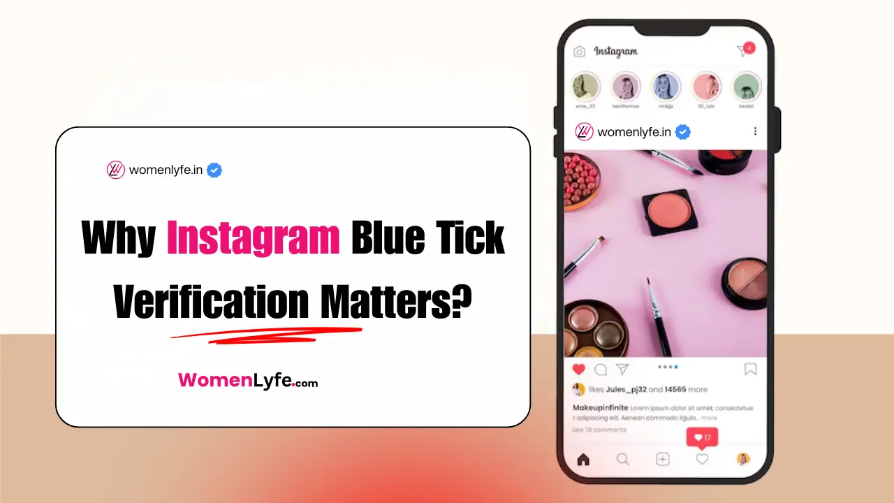 7 Benefits of Getting a Blue Tick on Instagram Why Verification Matters