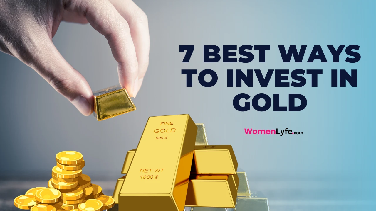 7 Best Ways to Invest in Gold