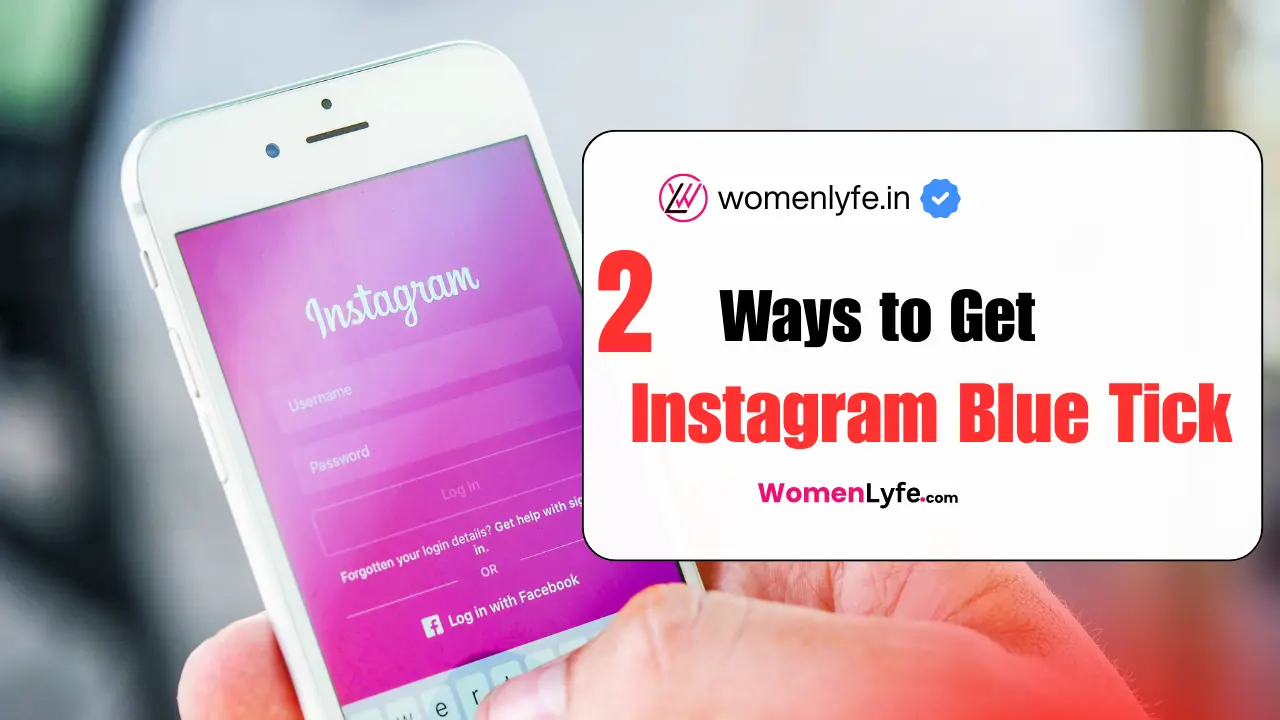 How to Get Instagram Blue Tick For Free