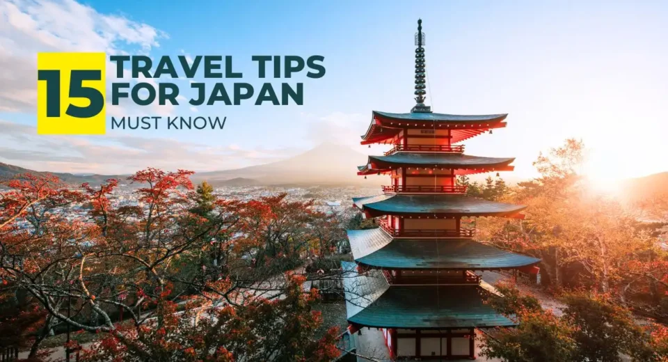 15 Travel Tips for Japan You Should Know