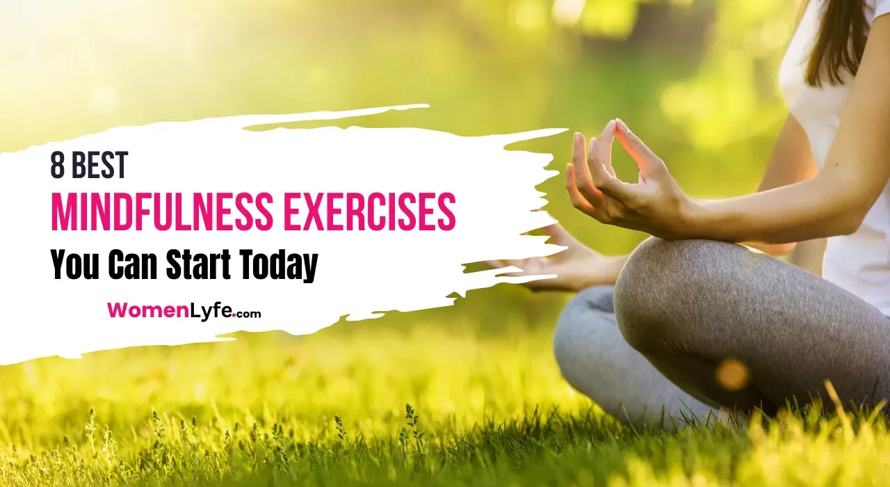 8 Best Mindfulness Exercises You Can Start Today