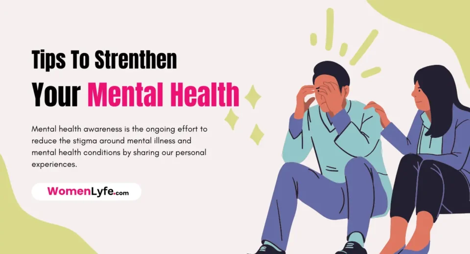 9 Best Ways to Strengthen Your Mental Health